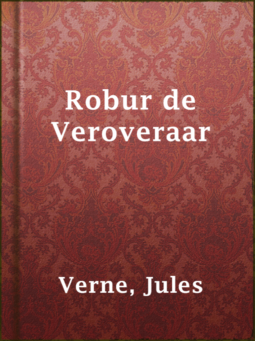Title details for Robur de Veroveraar by Jules Verne - Wait list
